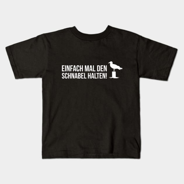 EINFACH MAL DEN SCHNABEL HALTEN funny saying lustige Sprüche Kids T-Shirt by star trek fanart and more